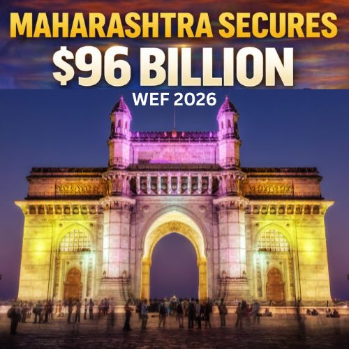 Maharashtra Secures $96 Billion at WEF 2026, Mumbai 3.0 Startup Ecosystem Accelerates
