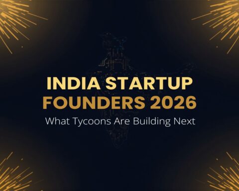 India startup founders 2026 what tycoons are building next