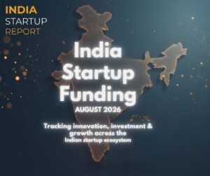 India Startup Funding, August 2026